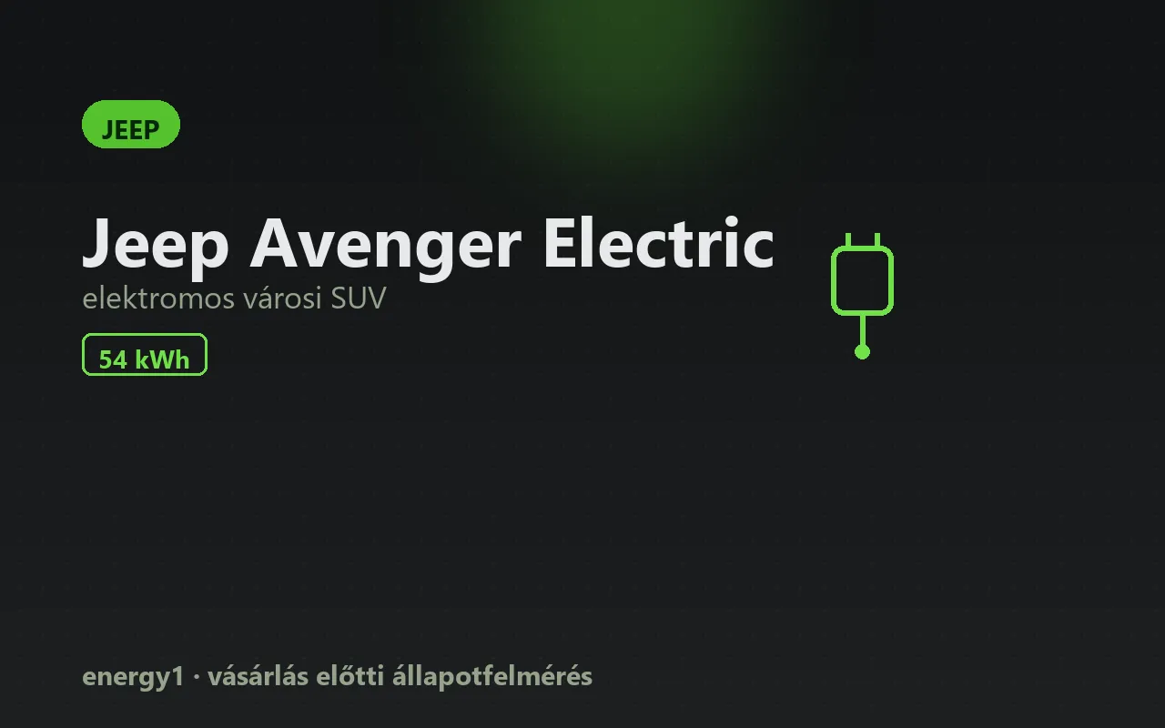 Jeep Avenger Electric elektromos autó vásárlás előtti állapotfelmérés
