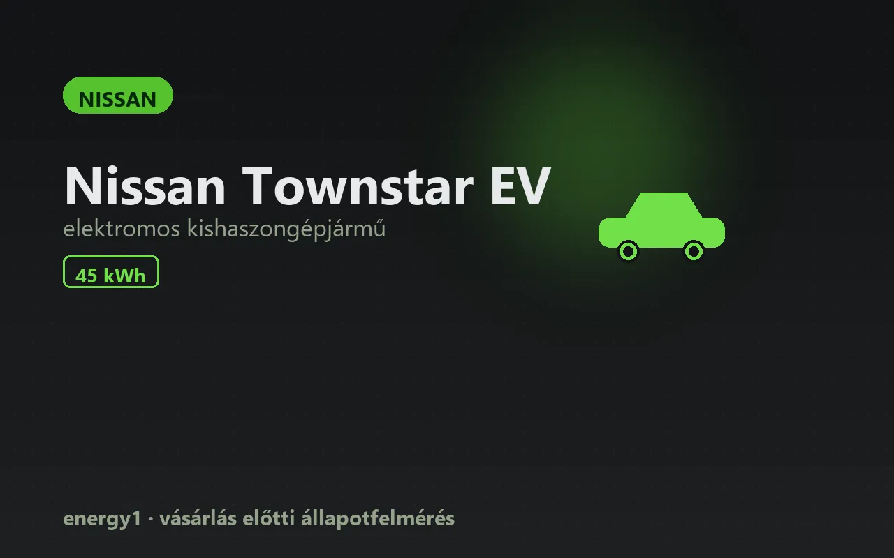 Nissan Townstar EV elektromos autó állapotfelmérés