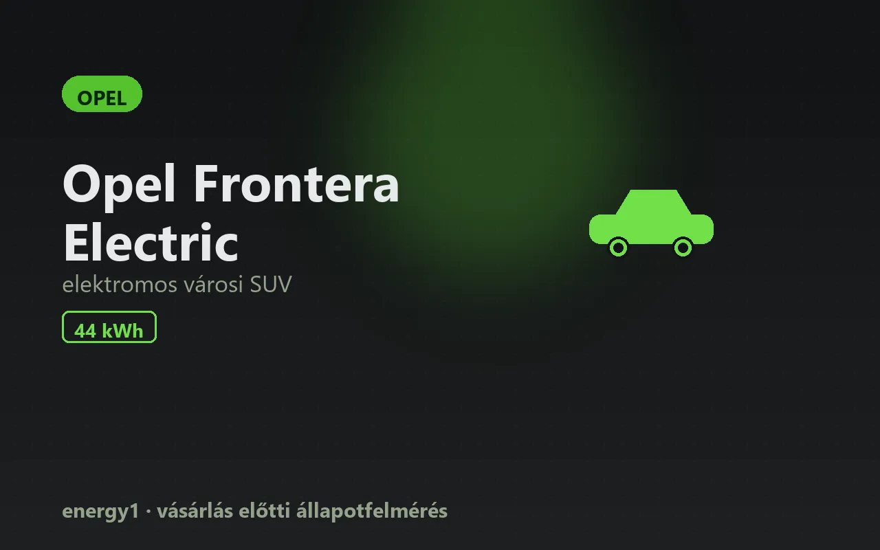 Opel Frontera Electric elektromos autó állapotfelmérés