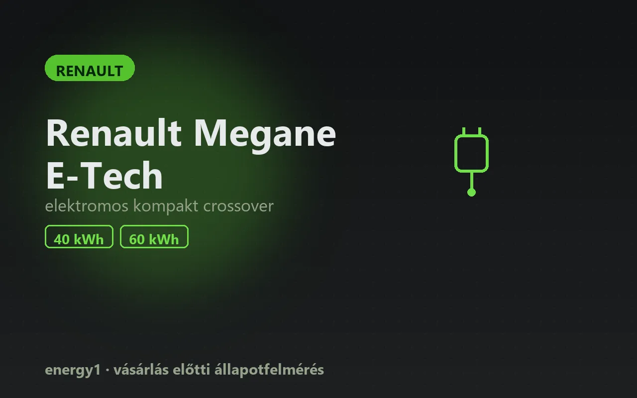 Renault Megane E-Tech elektromos autó állapotfelmérés