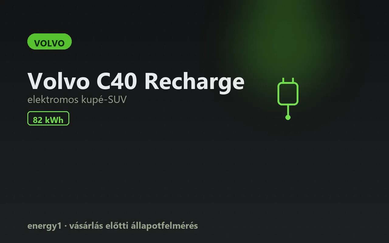 Volvo C40 Recharge elektromos autó állapotfelmérés