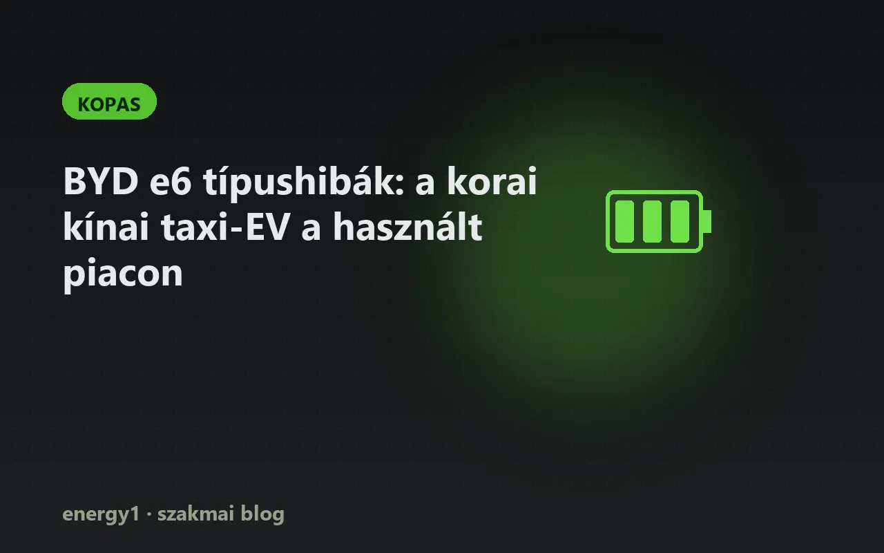 BYD e6 típushibák: a korai kínai taxi-EV a használt piacon - kopas