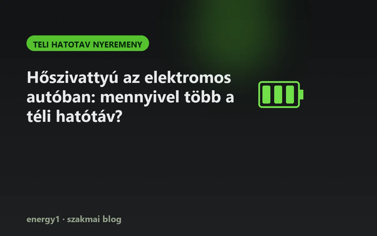 Hőszivattyú az elektromos autóban: mennyivel több a téli hatótáv? - teli hatotav nyeremeny