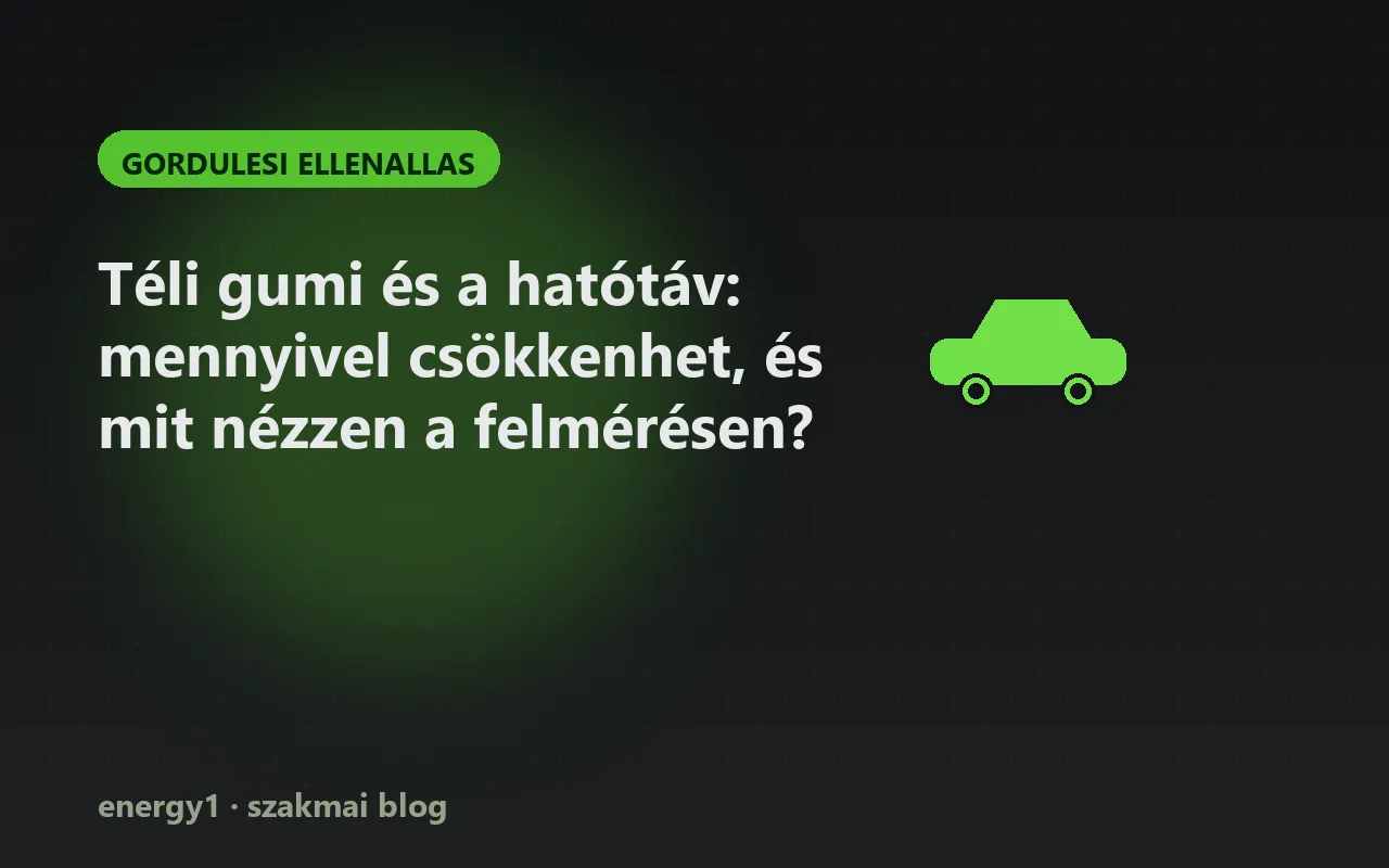 Téli gumi és a hatótáv: mennyivel csökkenhet, és mit nézzen a felmérésen? - gordulesi ellenallas