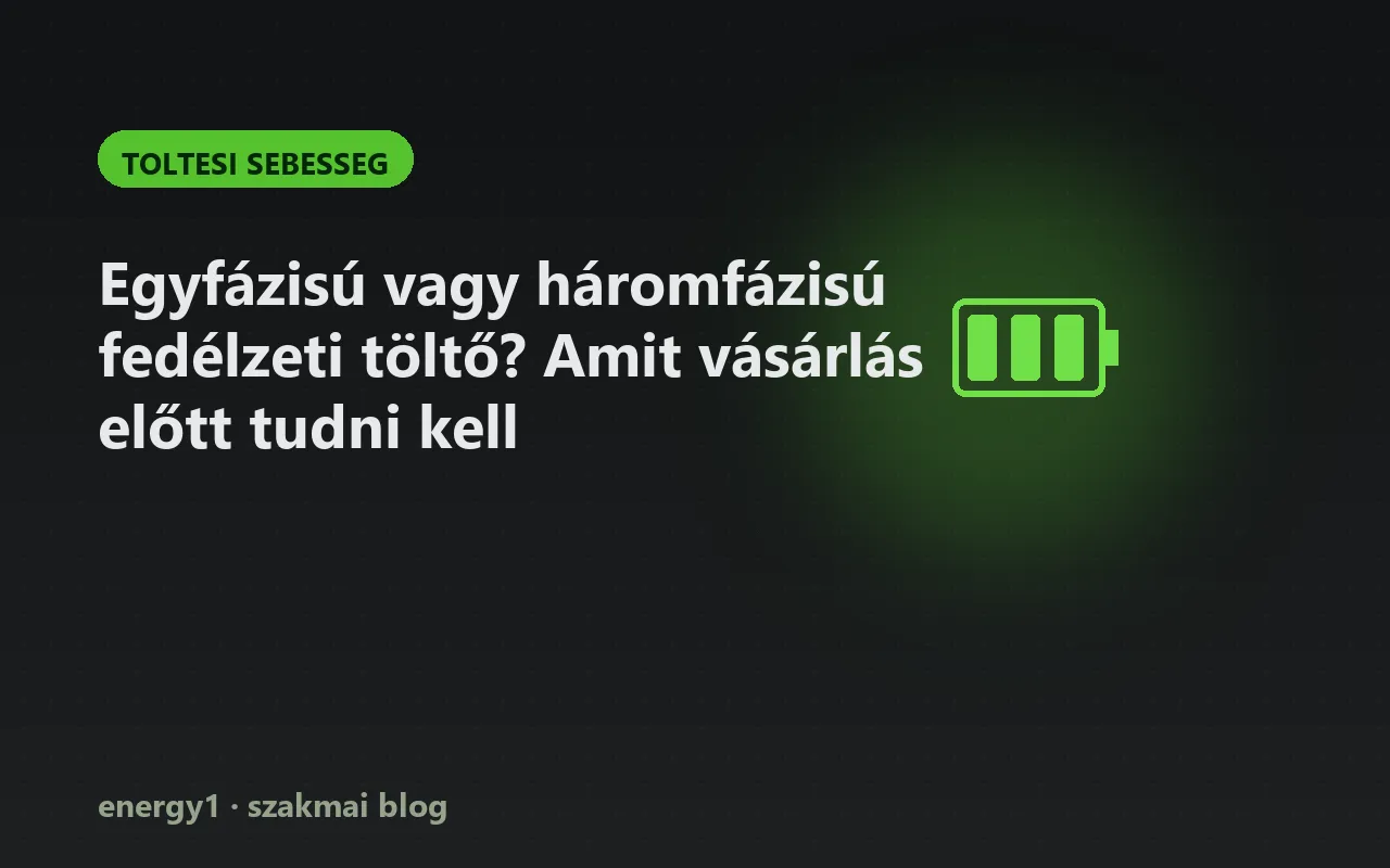 Egyfázisú vagy háromfázisú fedélzeti töltő? Amit vásárlás előtt tudni kell - toltesi sebesseg