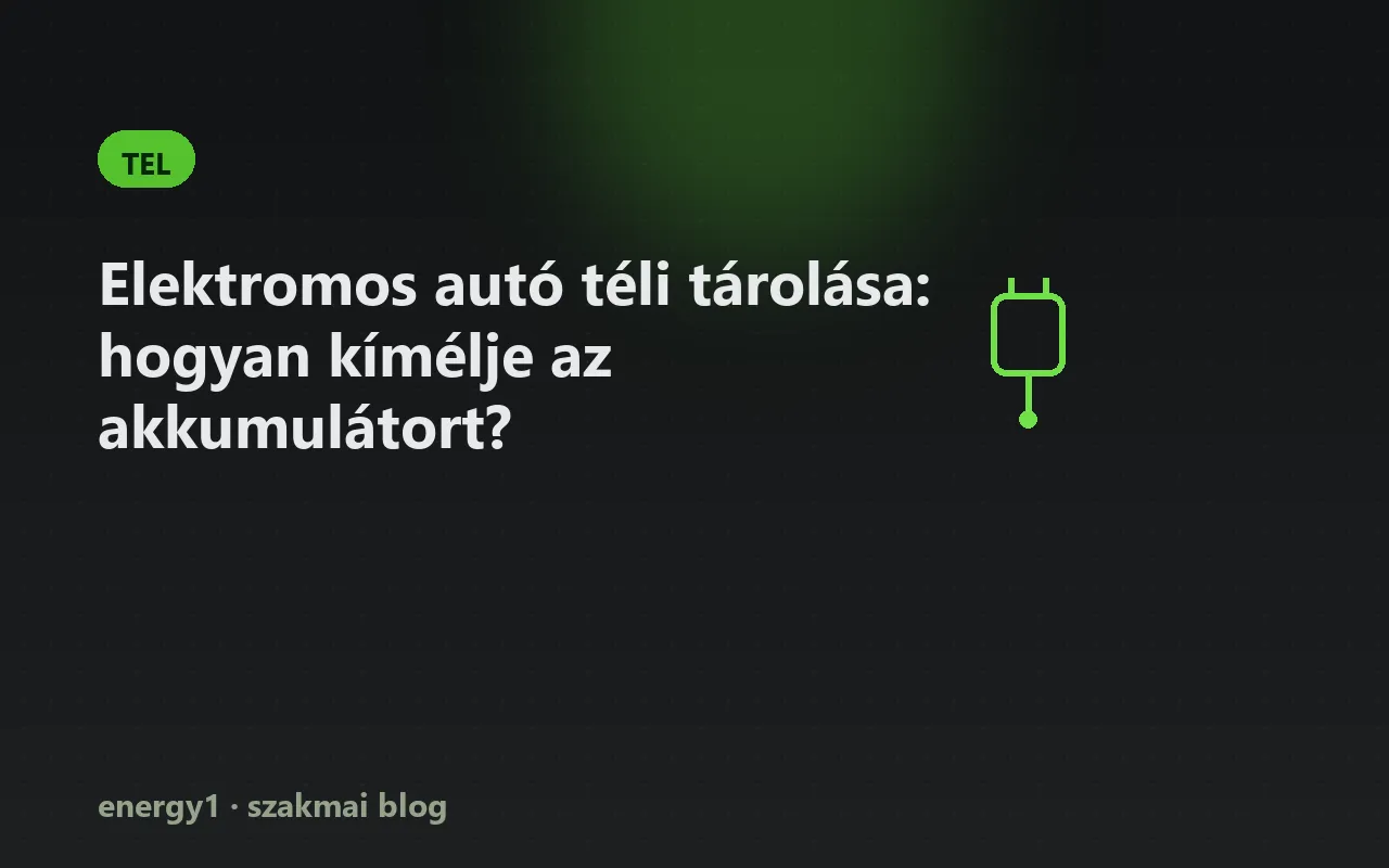 Elektromos autó téli tárolása: hogyan kímélje az akkumulátort? - tel