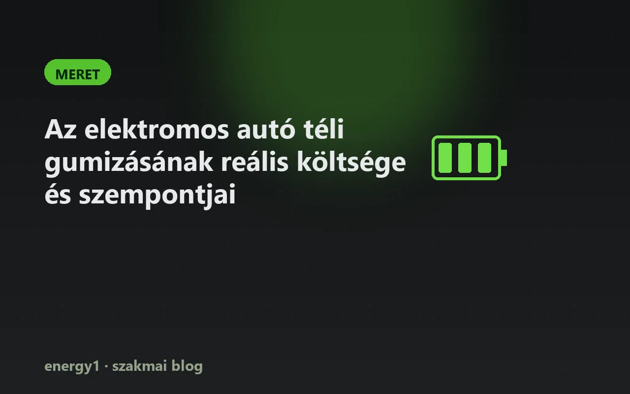 Az elektromos autó téli gumizásának reális költsége és szempontjai - meret