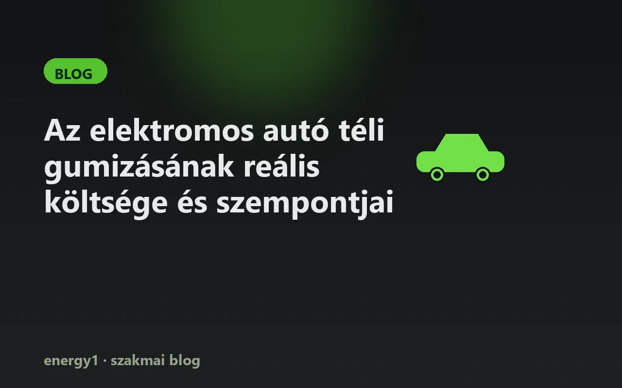 Az elektromos autó téli gumizásának reális költsége és szempontjai