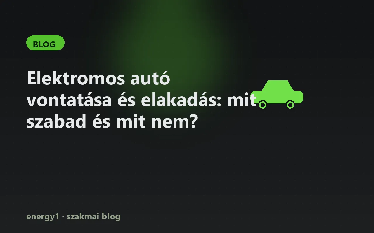Elektromos autó vontatása és elakadás: mit szabad és mit nem?