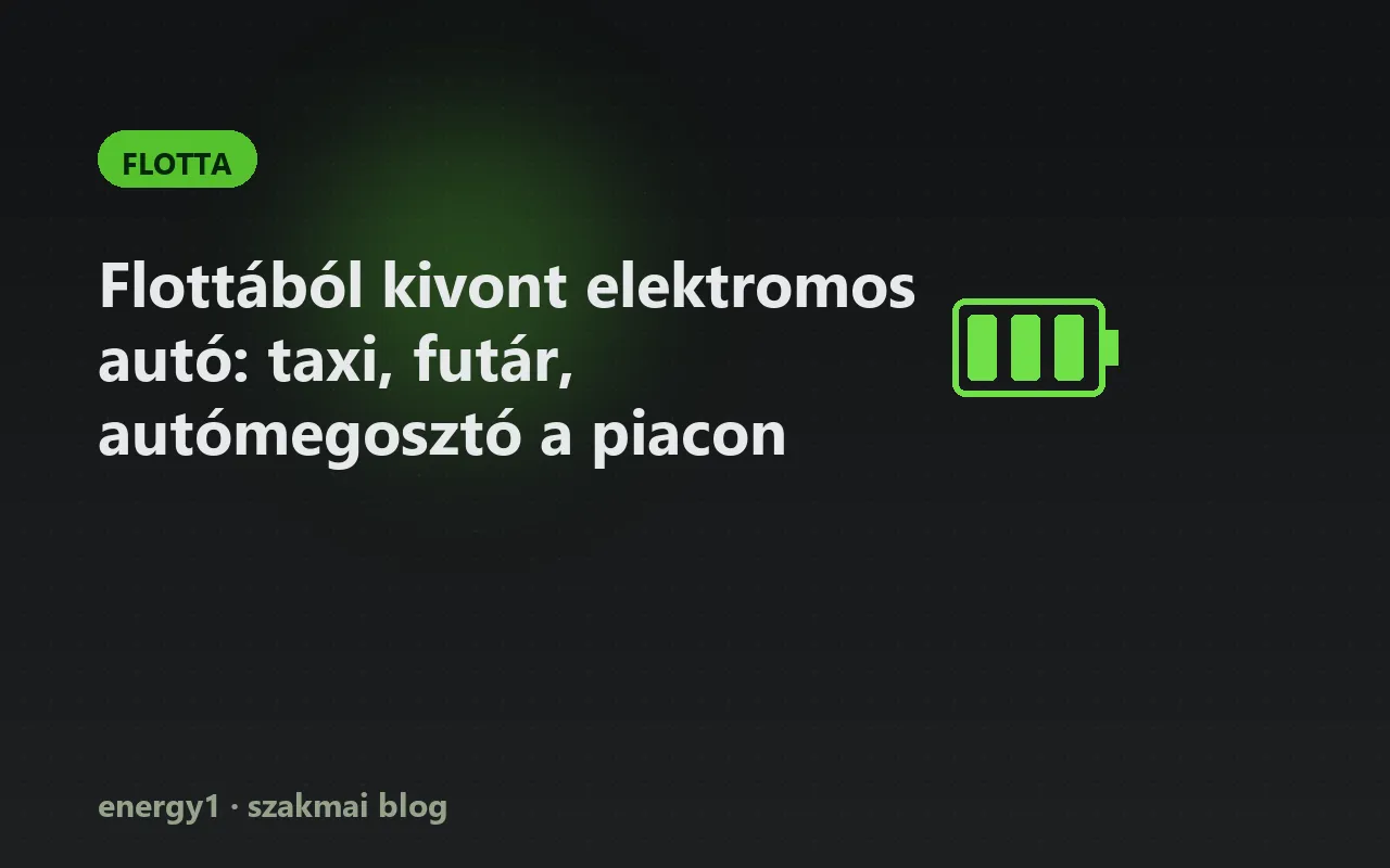 Flottából kivont elektromos autó: taxi, futár, autómegosztó a piacon - flotta