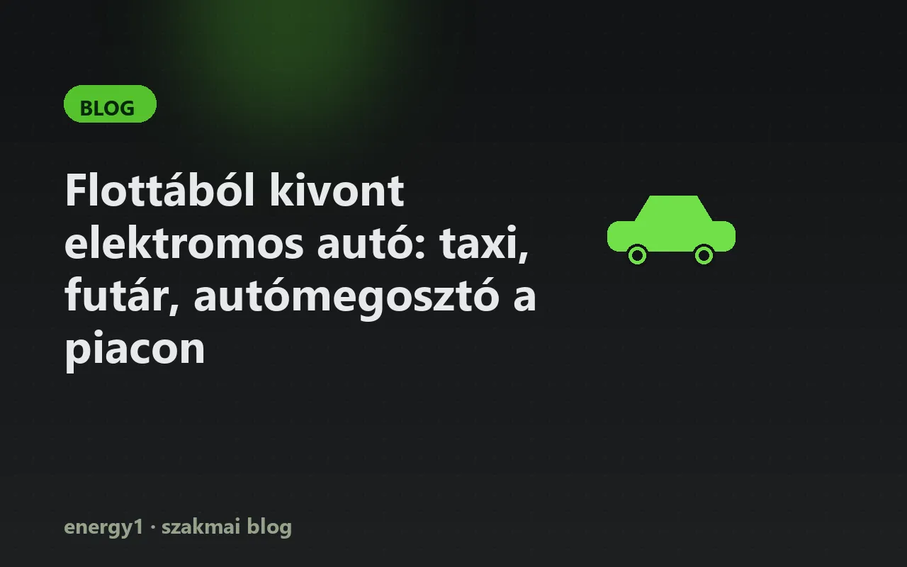 Flottából kivont elektromos autó: taxi, futár, autómegosztó a piacon