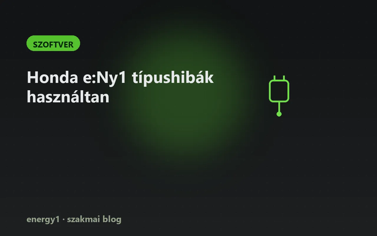 Honda e:Ny1 típushibák használtan - szoftver