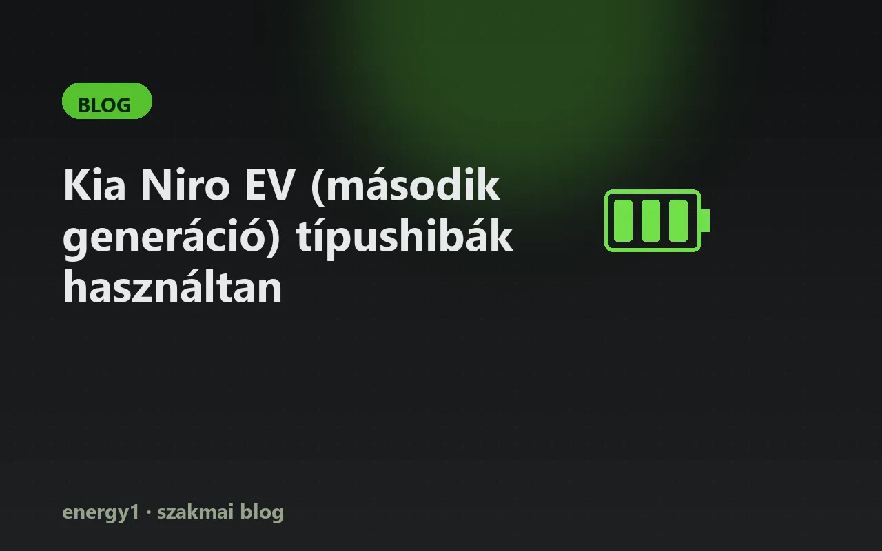 Kia Niro EV (második generáció) típushibák használtan