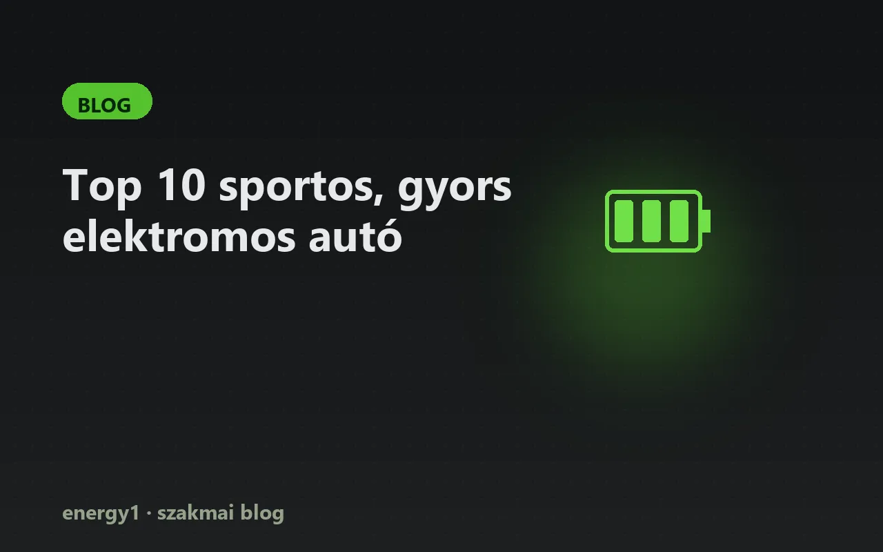 Top 10 sportos, gyors elektromos autó