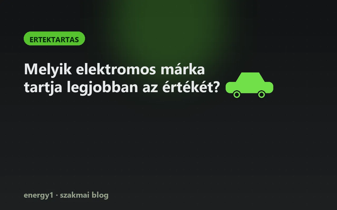 Melyik elektromos márka tartja legjobban az értékét? - ertektartas