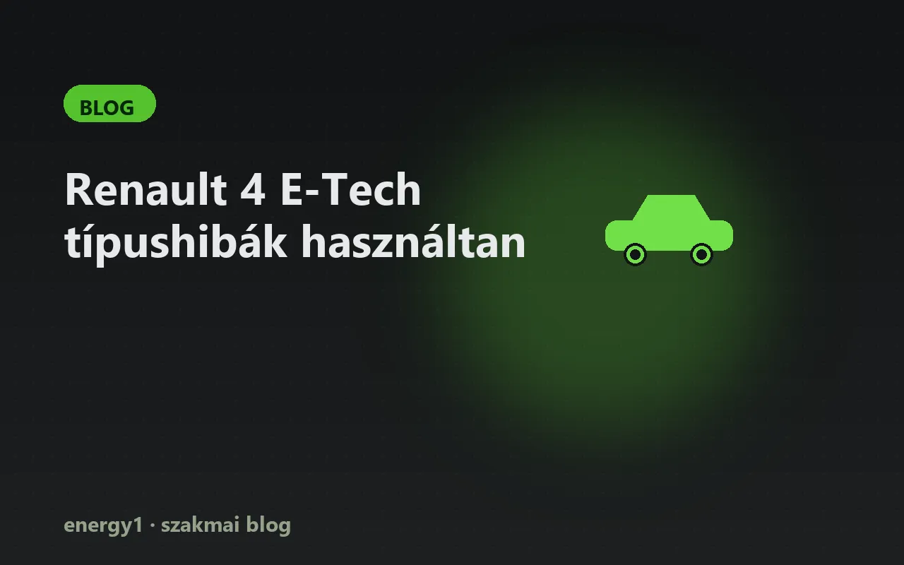 Renault 4 E-Tech típushibák használtan