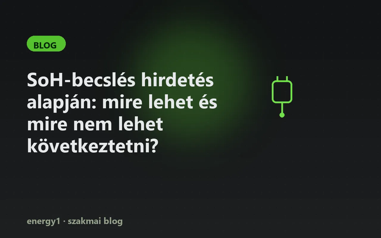 SoH-becslés hirdetés alapján: mire lehet és mire nem lehet következtetni?