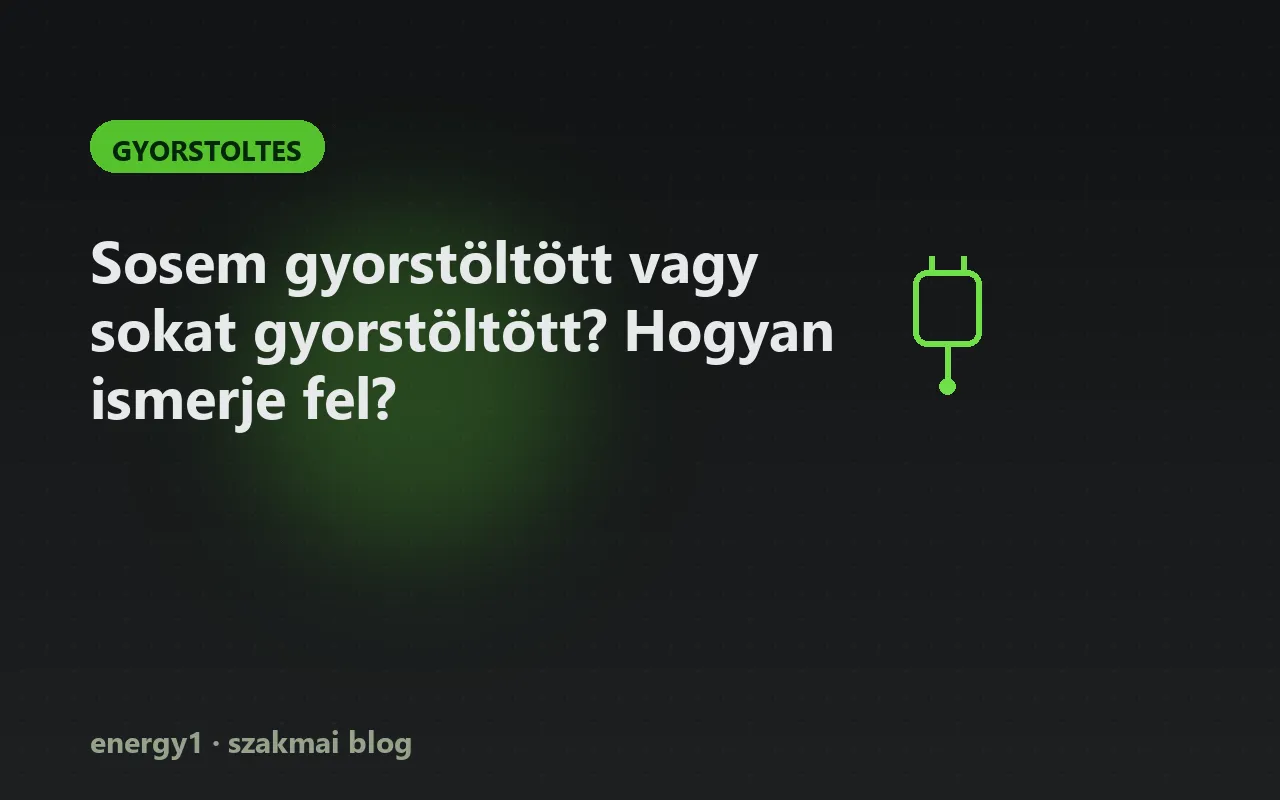 Sosem gyorstöltött vagy sokat gyorstöltött? Hogyan ismerje fel? - gyorstoltes