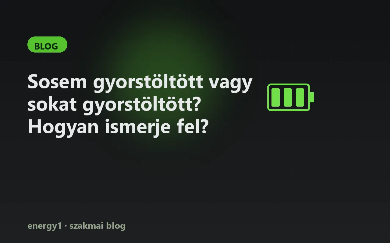 Sosem gyorstöltött vagy sokat gyorstöltött? Hogyan ismerje fel?